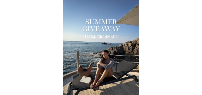 Club Med: 1 séjour pour 2 personnes au Club Med + 1 bon d'achat 1000€ Balzac Paris à gagner