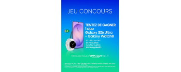 Samsung: 3 duos Galaxy S26 Ultra + Galaxy Watch8 à gagner