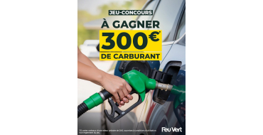 Feu Vert: 15 cartes cadeaux carburant (valeur 20&euro; chacune) &agrave; gagner
