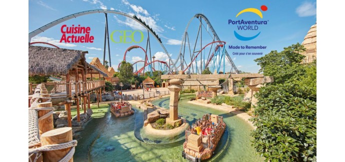 GEO: 1 séjour Port Aventura (valeur 1380€) et 3 lots de 4 entrées à gagner