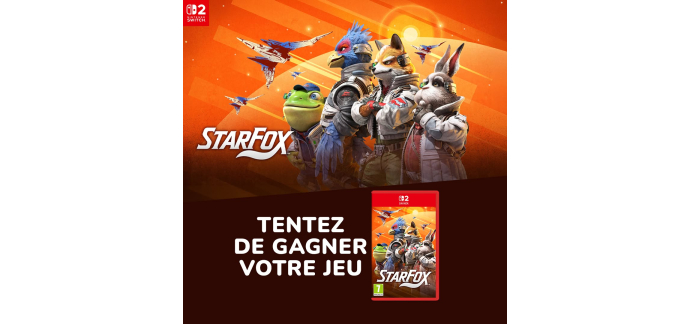 Micromania: 1 exemplaire de StarFox pour Nintendo Switch 2 à gagner