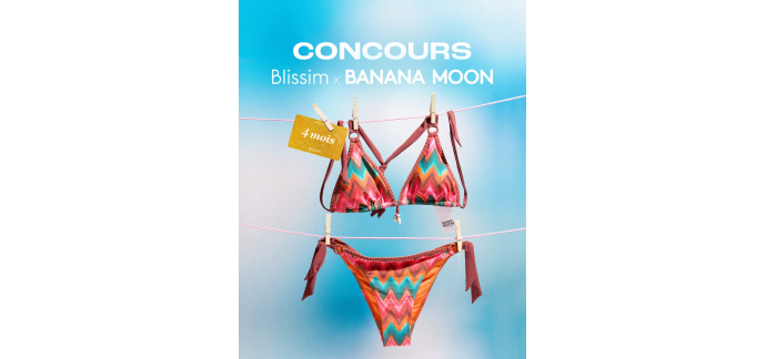 Banana Moon: 1 carte cadeau Banana Moon de 150€ + 1 carte cadeau Blissim de 4 mois à gagner