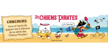 Le Journal de Mickey: 6 albums Les Chiens Pirates (valeur 600€) à gagner