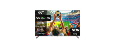 JoyBuy: CHiQ M55QN9E TV 4K UHD Mini LED QLED 55" - Dolby Atmos/Vision, DLG 120Hz, Google TV à 359,99€