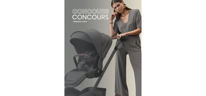 Bébé 9: 1 poussette Maxi-Cosi Fame (valeur 1049.99€) à gagner