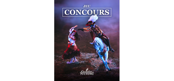 Puy du Fou: 2 billets adulte avec Pass Émotion pour 1 journée au Puy du Fou à gagner