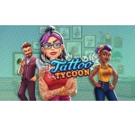 Epic Games: Tattoo Tycoon (PC Dématérialisé) à 0€ (au lieu de 29,99€)