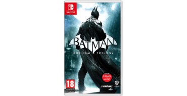 Fnac: Batman Arkham Trilogy (Switch) à 17,49€ (au lieu de 59,99€)