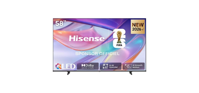 Boulanger: TV 58" QLED Hisense 58E7S 2026 - 4K UHD, Dolby Vision, HDR10+, Input Lag 9.5ms à 389€