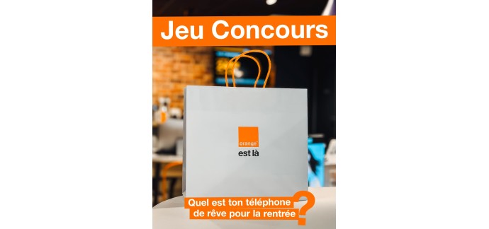 Orange: 1 smartphone au choix à gagner